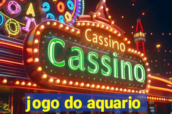 jogo do aquario